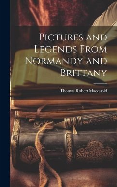 Cover Pictures and Legends From Normandy and Brittany
