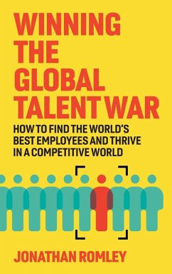Winning The Global Talent War - Romley, Jonathan