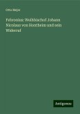 Febronius: Weihbischof Johann Nicolaus von Hontheim und sein Widerruf