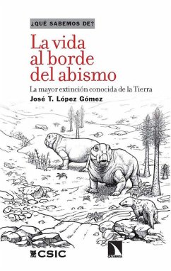 Cover La vida al borde del abismo : la mayor extinción conocida de la Tierra