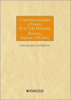 Cover Constitucionalismo y futuro de la vida humana: persona, espe