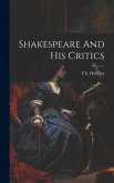 Shakespeare And His Critics Shakespeare And His Critics