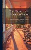 Our Carolina Highlanders