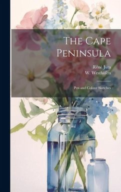 Cover The Cape Peninsula: Pen and Colour Sketches