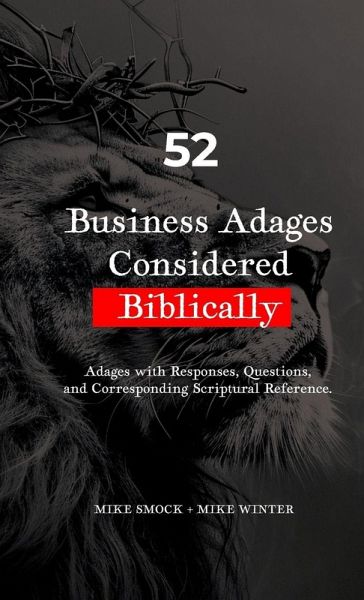 52 Business Adages Considered Biblically