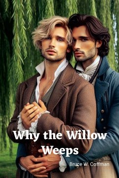 Why the Willow Weeps - Coffman, Bruce