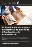 Utilización de VisuAlg por estudiantes de cursos de introducción a la programación