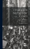 I Viaggi Di Nicolò De' Conti: Riscontrati Ed Illustrati I Viaggi Di Nicolò De' Conti: Riscontrati Ed Illustrati