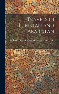Cover Travels in Luristan and Arabistan