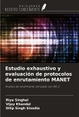 Estudio exhaustivo y evaluación de protocolos de enrutamiento MANET