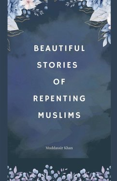 Cover Beautiful Stories of Repenting Muslims