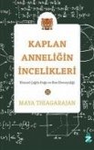 Kaplan Anneligin Incelikleri