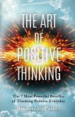 The Art of Positive Thinking The Art of Positive Thinking