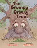 The Grumpy Growly Tree The Grumpy Growly Tree