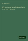 Salvarse en una tabla: juguete cómico en un acto y en prosa