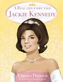 A Real Life Fairy Tale Jackie Kennedy A Real Life Fairy Tale Jackie Kennedy