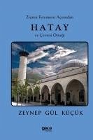 Ziyaret Fenomeni Acisindan Hatay ve Cevresi Örnegi - Gül Kücük, Zeynep