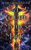 A Court of Mythics and Magic