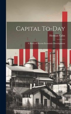 Cover Capital To-day; a Study of Recent Economic Development