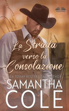 La Strada Verso La Consolazione - Cole, Samantha