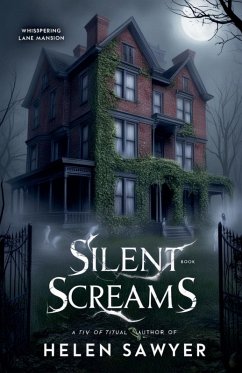 Silent Screams - Sawyer, Helen