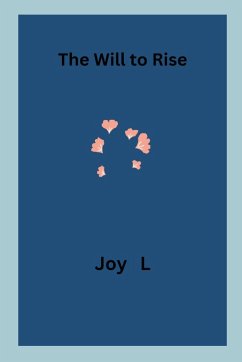 The Will to Rise - L, Joy