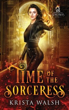 Time of the Sorceress - Walsh, Krista