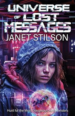 Universe of Lost Messages - Stilson, Janet