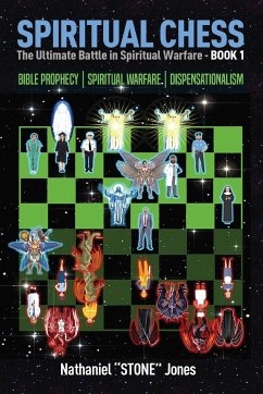 SPIRITUAL CHESS Spiritual Warfare - Jones, Nathaniel Stone