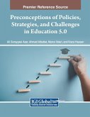 Preconceptions of Policies, Strategies, and Challenges in Education 5.0