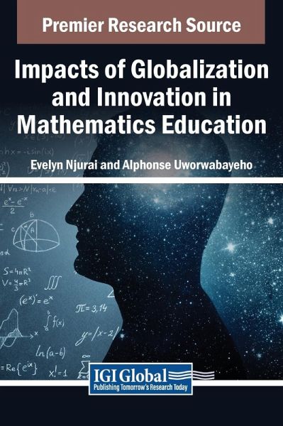 Impacts of Globalization and Innovation in Mathematics Education Impacts of Globalization and Innovation in Mathematics Education