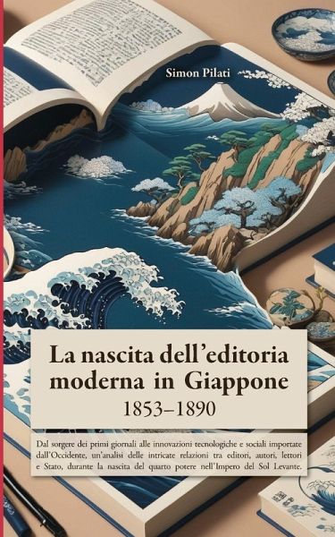 La nascita dell'editoria moderna in Giappone La nascita dell'editoria moderna in Giappone