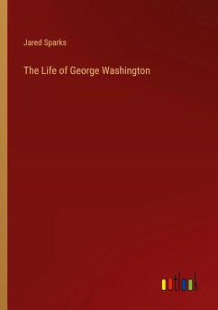 The Life of George Washington