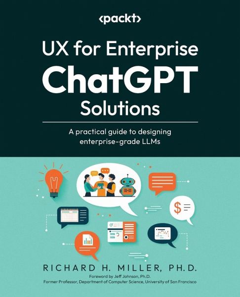 UX for Enterprise ChatGPT Solutions UX for Enterprise ChatGPT Solutions