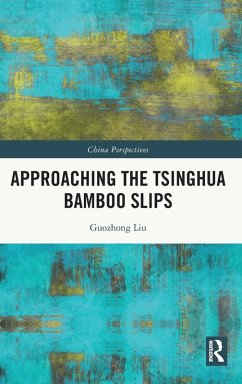 Cover Approaching the Tsinghua Bamboo Slips