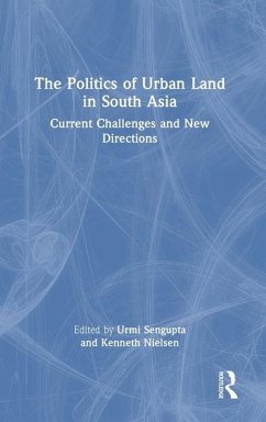 The Politics of Urban Land in South Asia