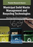 Municipal Solid Waste Management and Recycling Technologies