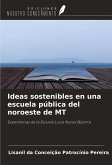 Ideas sostenibles en una escuela pública del noroeste de MT Ideas sostenibles en una escuela pública del noroeste de MT