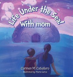 Cover Life Under the Sea! With Mom