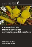 Caracterización morfométrica del germoplasma del cocotero