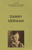 My Voice: Danny Herman My Voice: Danny Herman