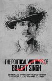 The Political Writings of Bhagat Singh