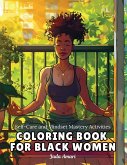 Self-Care and Mindset Mastery Activities Coloring Book for Black Women