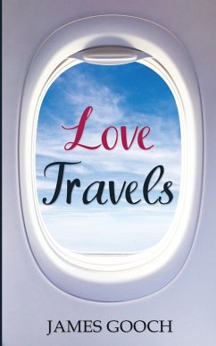 Love Travels - Gooch, James