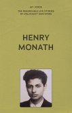 My Voice: Henry Monath My Voice: Henry Monath