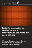 Ladrillo ecológico de suelo-cemento incorporado con fibra de coco babasú