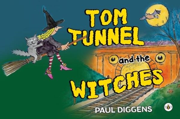 Tom Tunnel and the Witches Tom Tunnel and the Witches