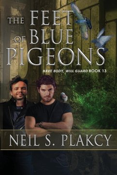 The Feet of Blue Pigeons - Plakcy, Neil S