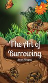 The Art of Burrowing