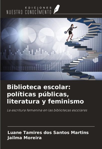 Biblioteca escolar: políticas públicas, literatura y feminismo